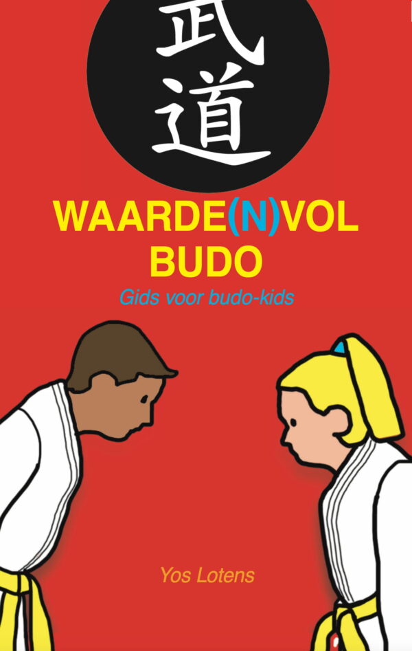 WAARDENVOL BUDO - Gids voor budo-kids